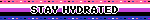 Untitled stay hydrated genderfluid